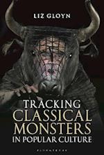 Tracking Classical Monsters in Popular Culture