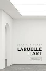 Laruelle and Art