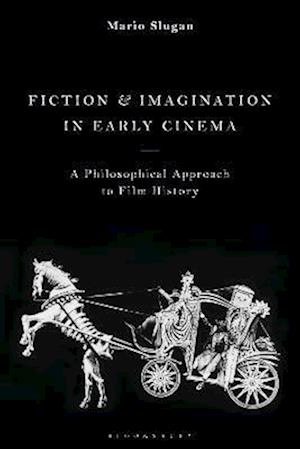 Fiction and Imagination in Early Cinema