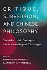 Critique, Subversion, and Chinese Philosophy