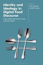 Identity and Ideology in Digital Food Discourse