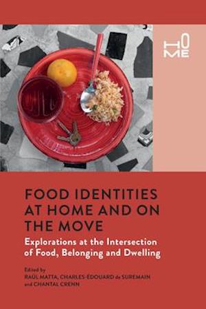 Food Identities at Home and on the Move