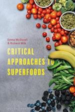 Critical Approaches to Superfoods