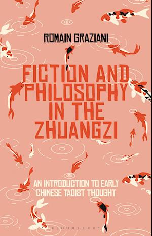 Fiction and Philosophy in the Zhuangzi