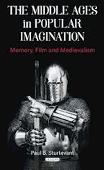 The Middle Ages in Popular Imagination