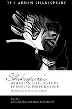 Shakespeare's Others in 21st-century European Performance: The Merchant of Venice and Othello 