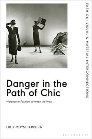 Danger in the Path of Chic