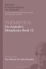 Themistius: On Aristotle Metaphysics 12
