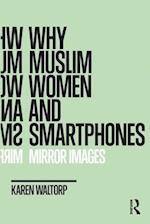 Why Muslim Women and Smartphones