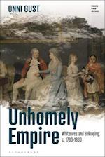 Unhomely Empire: Whiteness and Belonging, c.1760-1830 