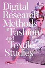 Digital Research Methods in Fashion and Textile Studies