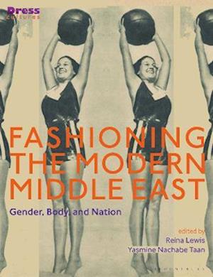 Fashioning the Modern Middle East