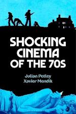 Shocking Cinema of the 70s