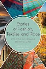 Stories of Fashion, Textiles, and Place