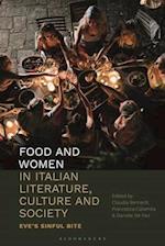 Food and Women in Italian Literature, Culture and Society: Eve's Sinful Bite 