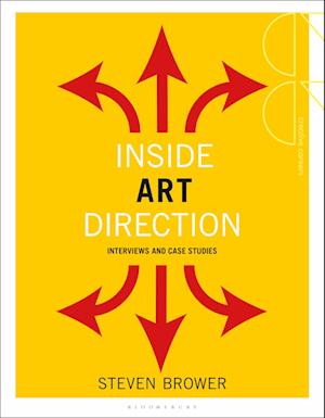 Inside Art Direction: Interviews and Case Studies