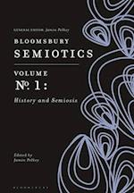 Bloomsbury Semiotics Volume 1: History and Semiosis