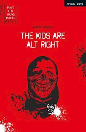 Kids Are Alt Right