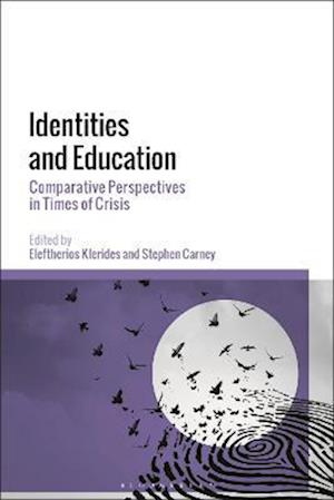 Identities and Education: Comparative Perspectives in Times of Crisis