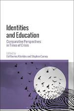 Identities and Education: Comparative Perspectives in Times of Crisis 