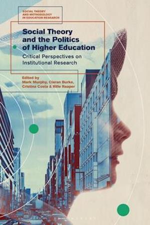 Social Theory and the Politics of Higher Education