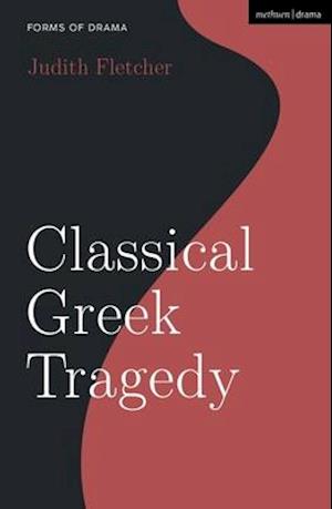 Classical Greek Tragedy