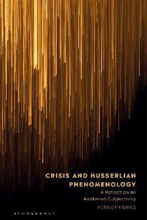 Crisis and Husserlian Phenomenology