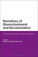 Narratives of Disenchantment and Secularization