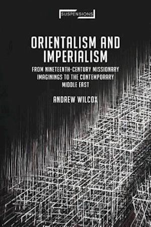 Orientalism and Imperialism