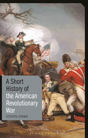 A Short History of the American Revolutionary War