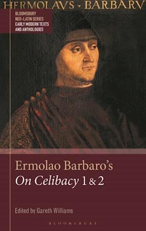 Ermolao Barbaro's On Celibacy 1 and 2