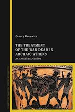 The Treatment of the War Dead in Archaic Athens