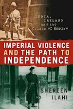 Imperial Violence and the Path to Independence