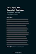 Mind Style and Cognitive Grammar: Language and Worldview in Speculative Fiction 