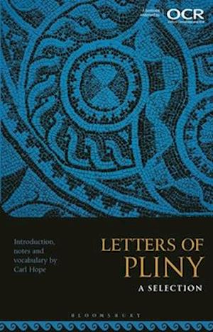 Letters of Pliny: A Selection