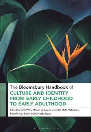 Bloomsbury Handbook of Culture and Identity from Early Childhood to Early Adulthood