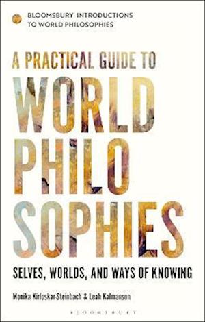 Practical Guide to World Philosophies