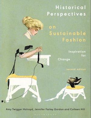 Historical Perspectives on Sustainable Fashion