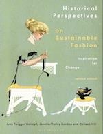 Historical Perspectives on Sustainable Fashion