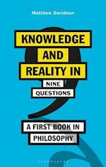 Knowledge and Reality in Nine Questions