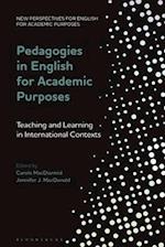 Pedagogies in English for Academic Purposes: Teaching and Learning in International Contexts 