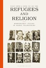 Refugees and Religion: Ethnographic Studies of Global Trajectories 