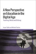 A New Perspective on Education in the Digital Age