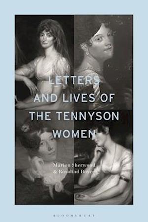 Letters and Lives of the Tennyson Women