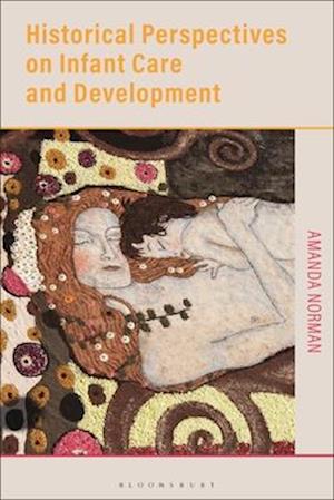 Historical Perspectives on Infant Care and Development