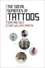 The Social Semiotics of Tattoos: Skin and Self 