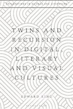 Twins and Recursion in Digital, Literary and Visual Cultures