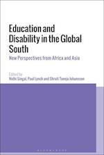 Education and Disability in the Global South: New Perspectives from Africa and Asia 