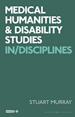 Medical Humanities and Disability Studies