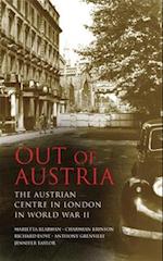 Out of Austria: The Austrian Centre in London in World War II 